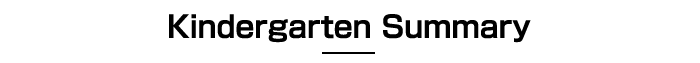 Kindergarten Summary